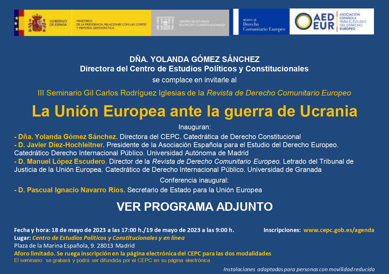  III Seminario Gil Carlos Rodríguez Iglesias de la Revista de Derecho Comunitario Europeo "La Unión Europea ante la guerra de Ucrania" 