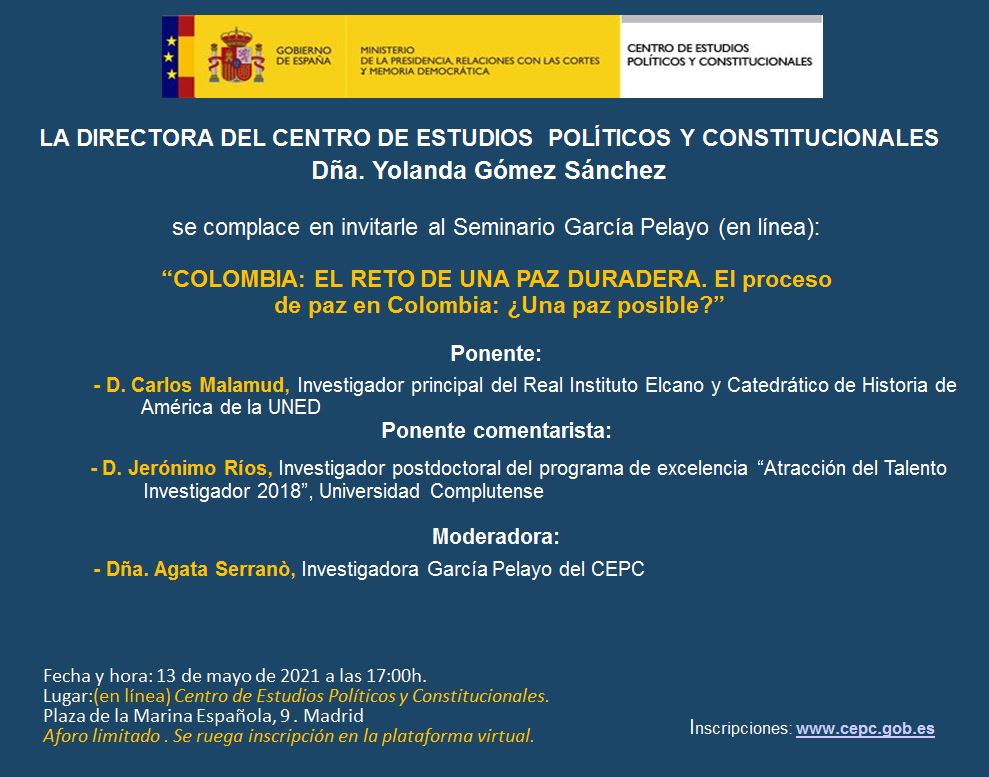 COLOMBIA: EL RETO DE UNA PAZ DURADERA. El proceso de paz en Colombia: ¿Una paz posible?