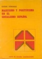 Marxismo y positivismo en el socialismo español.