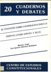 El convenio sobre cooperación para la defensa entre España y EEUU