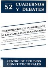 Instrumentos de información. Debate celebrado en el Centro de Estudios Constitucionales en colaboración con el Congreso de los Diputados y el Senado.