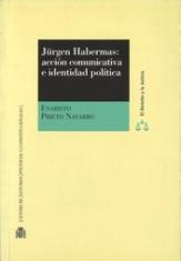 Jürgen Habermas. Acción comunicativa e identidad política