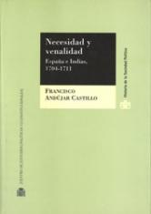 Necesidad y venalidad. España e Indias, 1704-1711 