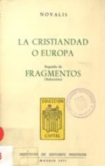 La cristiandad o Europa. Seguido de Fragmentos (selección)