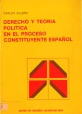 Derecho y teoría política en el proceso constituyente español.
