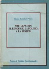 Wittgenstein: el lenguaje, la política y la justicia. Sobre el significado de Ludwig Wittgenstein para el pensamiento social y político
