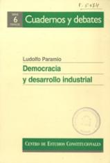 Democracia y desarrollo industrial.