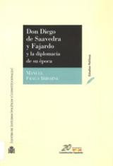 Don Diego de Saavedra y Fajardo y la diplomacia de su época.