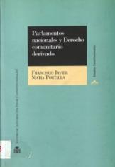 Parlamentos nacionales y derecho comunitario derivado.