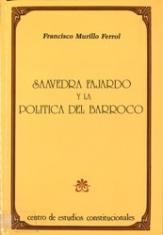 Saavedra Fajardo y la política del barroco.