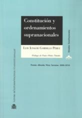Constitución y ordenamientos supranacionales. "Las Constituciones de entonces ya no son las mismas"