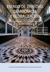 Estado de derecho, democracia y globalización. Una aproximación a la Comisión de Venecia en su XXX Aniversario