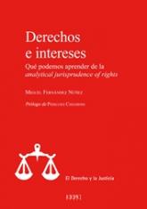 Derechos e intereses. Qué podemos aprender de la "analytical jurisprudence of rights"