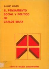 El pensamiento social y político de Carlos Marx.
