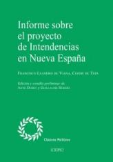 Informe sobre el proyecto de intendencias en Nueva España