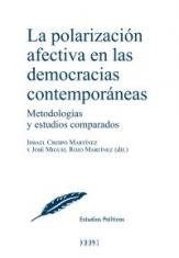 La polarización afectiva en las democracias contemporáneas. Metodologías y estudios comparados