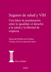 Seguros de salud y VIH. Una labor de ponderación entre la igualdad, el derecho a la salud y la libertad de empresa