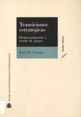 Transiciones estratégicas. Democratización y teoría de juegos.