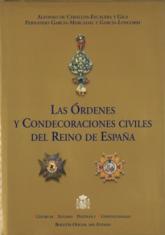 Las órdenes y condecoraciones civiles del Reino de España.