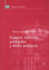 Espacios naturales protegidos y medio ambiente. Sobre la sustantividad de las materias competenciales.