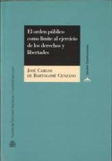 El orden público como límite al ejercicio de los derechos y libertades