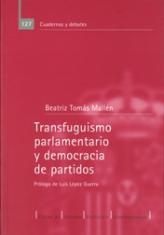 Transfuguismo parlamentario y democracia de partidos.