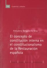 El concepto de constitución interna en el constiucionalismo de la Restauración española.