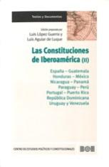Las Constituciones de Iberoamérica II. España, Guatemala, Honduras, México, Nicaragua, Panamá, Paraguay, Perú, Portugal, Puerto Rico, República Dominicana, Uruguay y Venezuela
