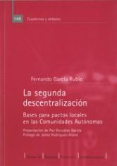 La segunda descentralización. Bases para pactos locales en las Comunidades Autónomas.