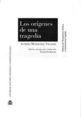 Los orígenes de una tragedia