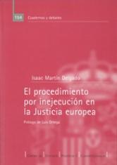 El procedimiento por inejecución en la Justicia europea.