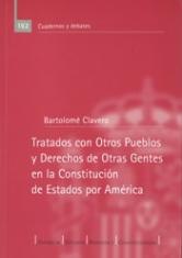Tratados con otros Pueblos y Derechos de otras Gentes en la Constitución de Estados por América
