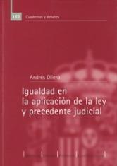 Igualdad en la aplicación de la ley y precedente judicial