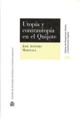 Utopía y  contrautopía en el Quijote