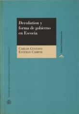"Devolution" y forma de gobierno en Escocia