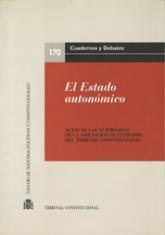 El Estado autonómico. Actas de las XI Jornadas de la Asociación de Letrados del Tribunal  Constitucional