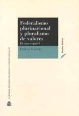 Federalismo plurinacional y pluralismo de valores. El caso español