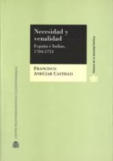 Necesidad y venalidad. España e Indias, 1704-1711 