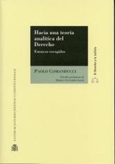 Hacia una teoría analítica del Derecho. Ensayos escogidos