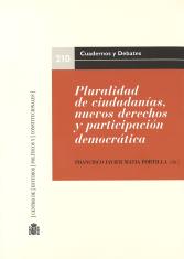 Pluralidad de ciudadanías, nuevos derechos y participación democrática
