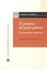 El gobierno del poder judicial. Una perspectiva comparada