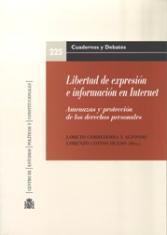 Libertad de expresión e información en Internet. Amenazas y protección de los derechos personales