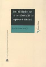 Los olvidados del nacionalsocialismo. Repensar la memoria