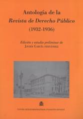 Antología de la Revista de Derecho Público (1932-1936)