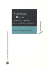 Autoridad y Razón. Hobbes y la quiebra de la tradición occidental