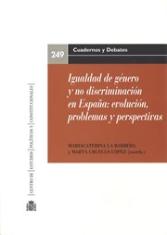 Igualdad de género y no discriminación en España: evolución, problemas y perspectivas