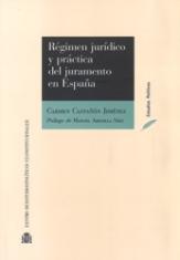 Régimen jurídico y práctica del juramento en España