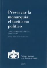 Preservar la monarquía: el tacitismo político