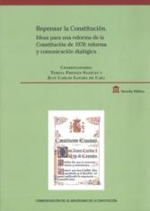 Repensar la Constitución. Ideas para una reforma de la Constitución de 1978: reforma y comunicación dialógica