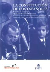 La Constitución de los españoles. Estudios en homenaje a Juan José Solozabal Echavarria